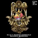 Reinier Zonneveld feat. Hi-Lo, Oliver Heldens - Balearic Mornings