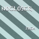 NoCloser - Idea