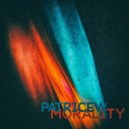 Patrice W. - Morality