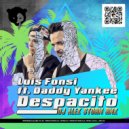 Luis Fonsi ft. Daddy Yankee - Despacito