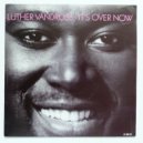 Luther Vandross - It's Over Now