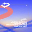 Vintage Culture, Fflora, Meca ft. Tristan Henry - Butterflies
