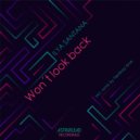 Ilya Santana - Won't Look Back