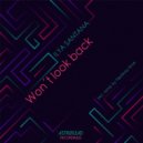 Ilya Santana - Won't Look Back