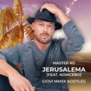 Master Kg Feat. Nomcebo - Jerusalema (Giovi MMXX Bootleg)