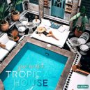 Mauro Rawn - Palm Beach Vs Tropical House