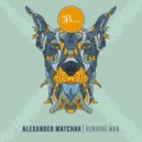 Alexander Matchak - Step by Step