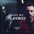 The Weeknd Vs. Purple Disco Machine - Take My Playbox (Sandro Lux & Cezar Aragon Mashup)