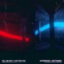 Supermode X September - Tell Me Why I Cry For You (Max Klimek Future Rave Tribute Mix)
