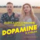 Purple Disco Machine feat. Eyelar - Dopamine