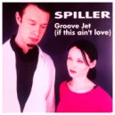 Spiller - Groovejet (If This Ain't Love)
