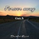 Gre.S - Forever away