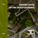 Cesare Caccia - Lift Me Up (GUYZA Remix Radio Edit)