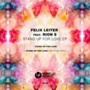 Felix Leiter Ft. Rion S - Standup For Love