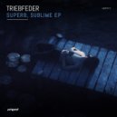 Triebfeder - Deep Water