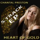 Chantal Preston - HEART OF GOLD (UNDERGROUND MIX EXTENDED)