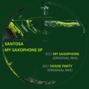 Santosa - My Saxophone