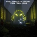 Robbe feat. Dennick,Emi Flemming - Work From Home