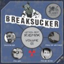 Breaksucker - Just Dance For Me