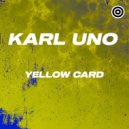 Karl Uno - Yellow Card (Radio Edit)