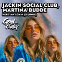 Jackin Social Club, Martina Budde - Here Iam Again