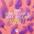 SWS, Simon Amur & Max Millan - Lonely People