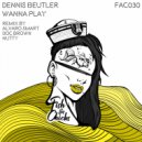 Dennis Beutler - Wanna Play