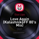 Dua Lipa - Love Again
