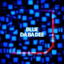 Starix feat. FanEOne, Diana Astrid - Blue (Da Ba Dee)