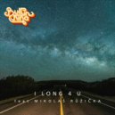 Bull in China, Mikolas Ruzicka - I Long 4 U