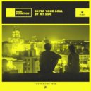 SAVED YOUR SOUL - By My Side