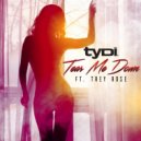 TyDi Ft. Trey Rose - Tear Me Down