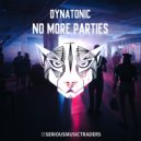 Dynatonic - No More Parties