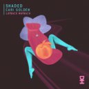 Shaded (LA), Cari Golden - Layback Maybach