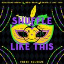 Guglielmo Nasini & Indid Beatz - Shuffle Like This
