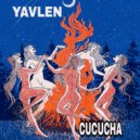 YAVLEN - CUCUCHA mix