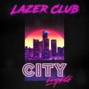 Lazer Club - Dance To Death