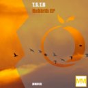 T.S.T.B - Rebirth ()