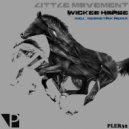 Little Movement - Wicked Horse (Original Mix)