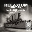 Relaxium - Aurora (AOP Remix)