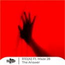 R10 (AL) Ft. Maze 28 - The Answer (Original Mix)