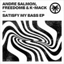 Andre Salmon, FreedomB & K-Mack feat. Jordano Roosevelt - Yes, I like Bass