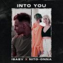 ISAEV feat. Nito-Onna - Into You