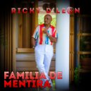 Ricky De Leon - Familia de mentira