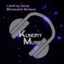 Minimalist Re-born - Chillibean (Original Mix)