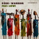 Kosh (GR) feat. Lizwi - Warrior