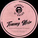 DJ Tommy Noir - Check Yourself