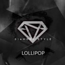 Diamond Style - Lollipop
