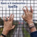 Sam e il meteorino - IoeTe
