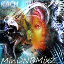 Kach - MinDNBMix2